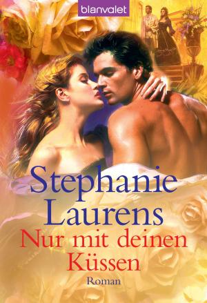 Cover of the book Nur mit deinen Küssen by Lisa Black