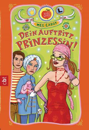 Book cover of Dein Auftritt, Prinzessin!