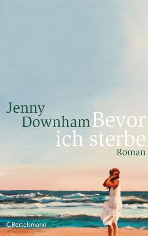 Book cover of Bevor ich sterbe