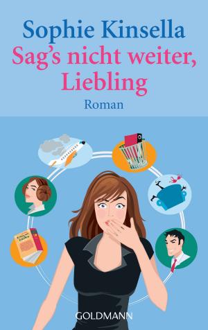 bigCover of the book Sag's nicht weiter, Liebling by 