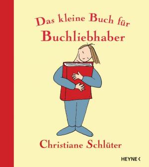 Cover of the book Das kleine Buch für Buchliebhaber by Kim Stanley Robinson