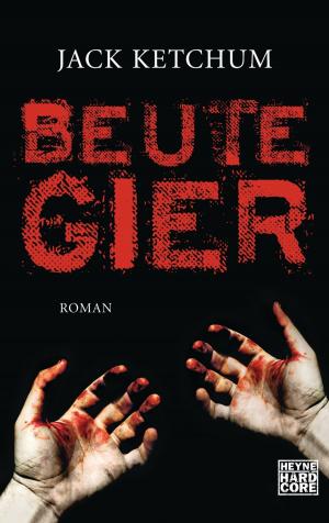Cover of the book Beutegier by Kendare Blake