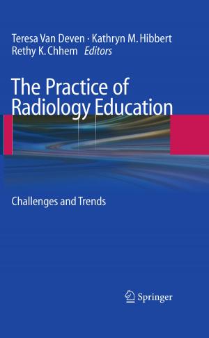Cover of the book The Practice of Radiology Education by Krishna Pillai