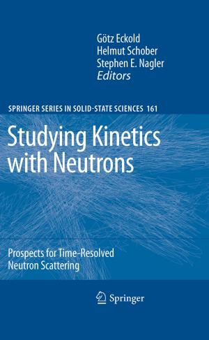 Cover of the book Studying Kinetics with Neutrons by Ulrich Rieder, Nicole Bäuerle
