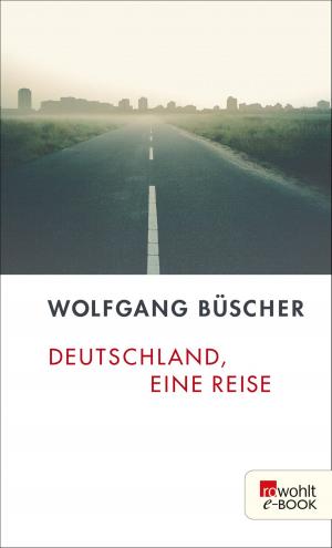 Cover of the book Deutschland, eine Reise by Oliver Sacks