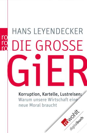 Cover of the book Die große Gier by Christoph Thomann, Christian Prior, Alexa Negele