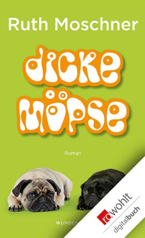 Cover of the book Dicke Möpse by Herfried Münkler