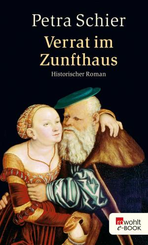 Cover of the book Verrat im Zunfthaus by Ines Thorn