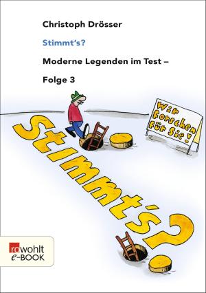 Cover of the book Stimmt's? Moderne Legenden im Test 3 by Said Bafandi, Sten Ebbesen, Arne Grøn, Jørgen Husted, Paul Burger, Daniel Kipfer, Katrin Meyer