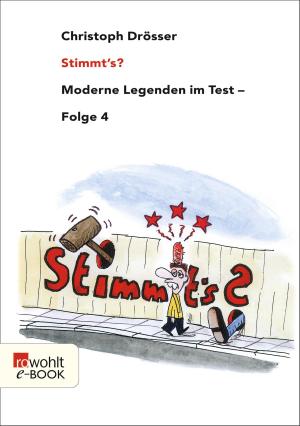 Cover of the book Stimmt's? Moderne Legenden im Test 4 by Leena Lehtolainen