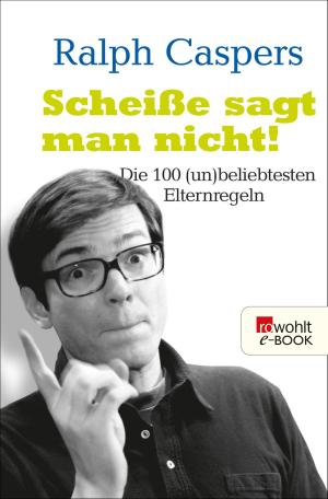 Cover of the book Scheiße sagt man nicht! by Jesper Juul