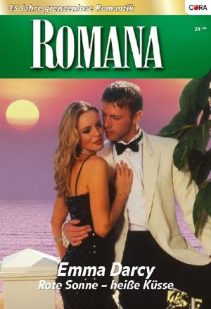 Cover of the book Rote Sonne - heiße Küsse by Robyn Donald
