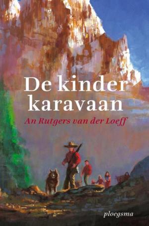 Cover of the book De kinderkaravaan by Paul van Loon