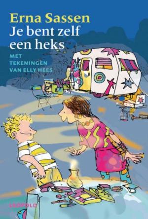 Cover of the book Je bent zelf een heks by Johan Fabricius