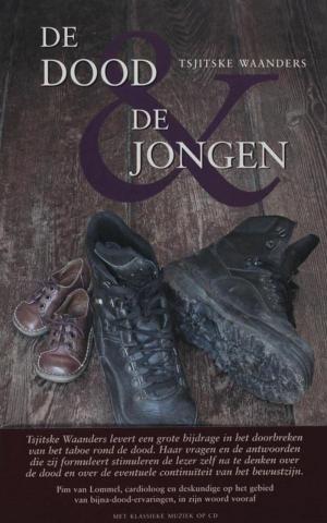 Cover of the book De dood en de jongen by Anke de Graaf