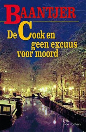Cover of the book De Cock en geen excuus voor moord by Martin Gaus