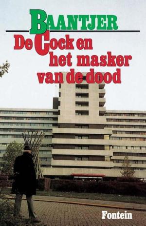 Cover of the book De Cock en het masker van de dood by Cees Dekker