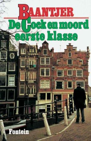 Cover of the book De Cock en moord eerste klasse by Olga van der Meer