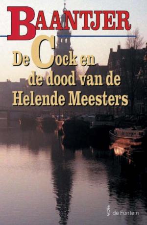 Cover of the book De Cock en de dood van de Helende Meesters by Hanny van de Steeg-Stolk