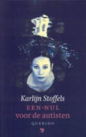 Cover of the book Een-nul voor de autisten by Renate Dorrestein