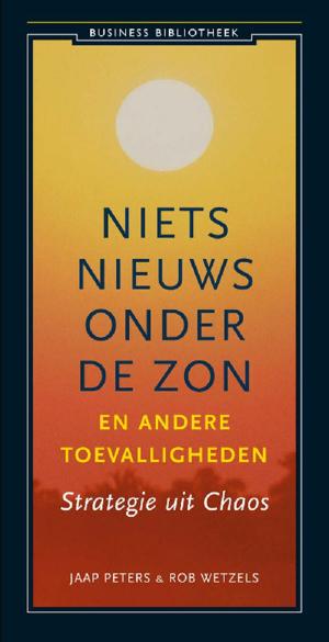 Cover of the book Niets nieuws onder de zon en andere toevalligheden by Philip Snijder