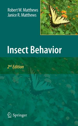 Cover of the book Insect Behavior by Emanuele Lopelli, Johan van der Tang, Arthur H.M. van Roermund