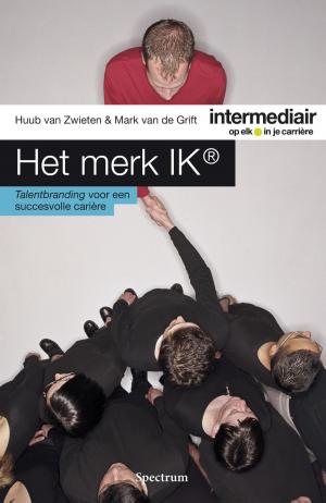 Cover of the book Het merk ik by Marianne Busser, Ron Schröder