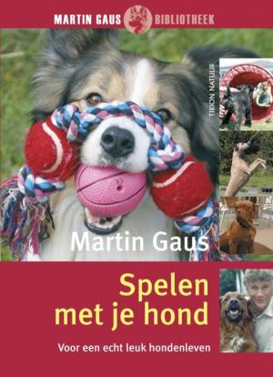 Cover of the book Spelen met je hond by Jos van Manen - Pieters
