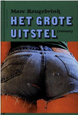 Cover of the book Het grote uitstel by Colm Tóibín