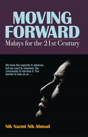 Cover of the book Moving Forward by Tunku Zain Al-'Abidin Muhriz