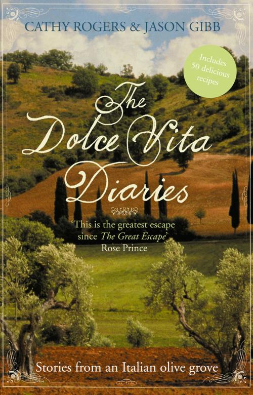 Cover of the book The Dolce Vita Diaries by Cathy Rogers, Jason Gibb, HarperCollins Publishers