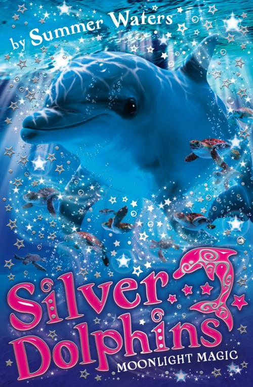 Cover of the book Moonlight Magic (Silver Dolphins, Book 6) by Summer Waters, HarperCollins Publishers