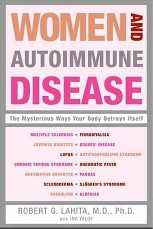 Cover of the book Women and Autoimmune Disease by Robert G Lahita, HarperCollins e-books