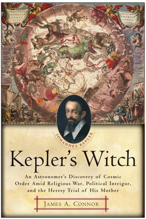 Cover of the book Kepler's Witch by James A. Connor, HarperOne