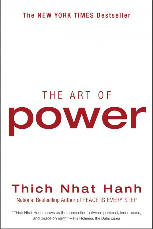 Cover of the book The Art of Power by Thich Nhat Hanh, HarperOne