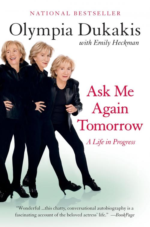 Cover of the book Ask Me Again Tomorrow by Olympia Dukakis, HarperCollins e-books