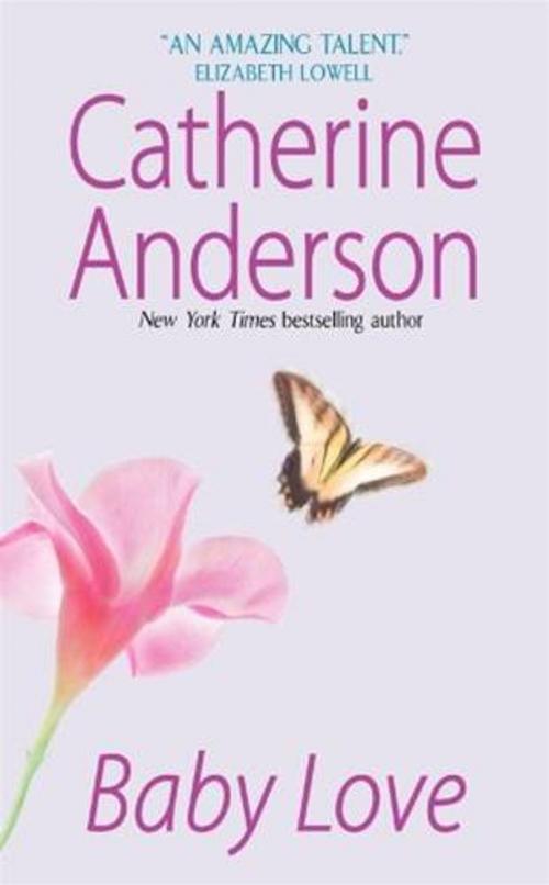 Cover of the book Baby Love by Catherine Anderson, HarperCollins e-books