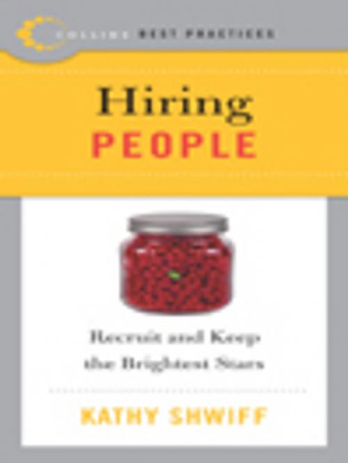 Cover of the book Best Practices: Hiring People by Kathy Shwiff, HarperCollins e-books