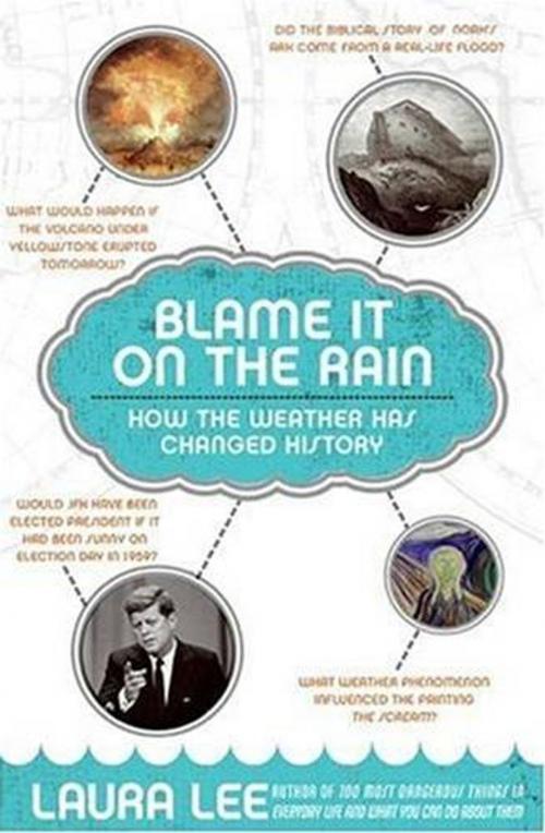 Cover of the book Blame It on the Rain by Laura Lee, HarperCollins e-books