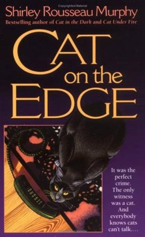 Cover of the book Cat on the Edge by Shirley Rousseau Murphy, HarperCollins e-books