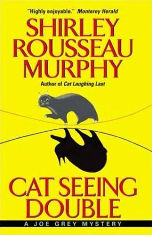 Cover of the book Cat Seeing Double by Shirley Rousseau Murphy, HarperCollins e-books