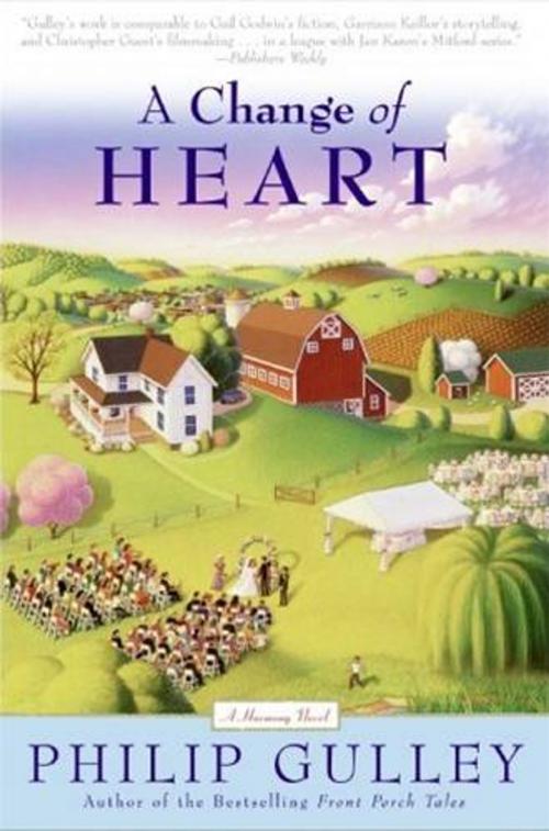 Cover of the book A Change of Heart by Philip Gulley, HarperOne