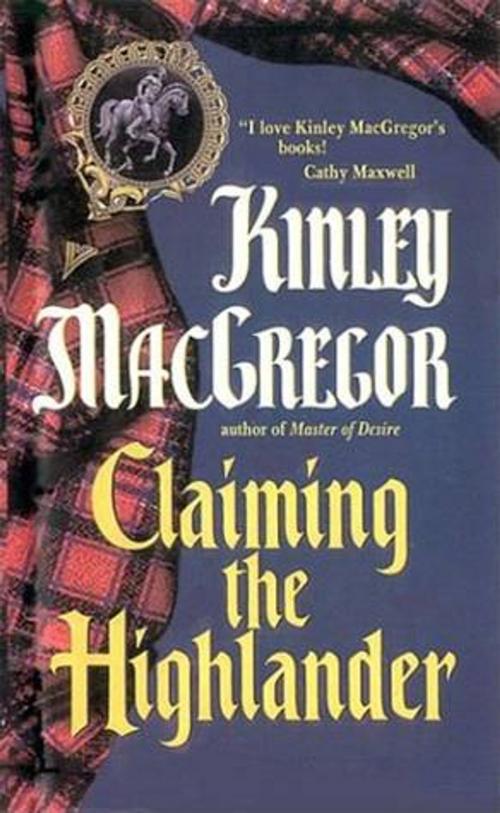 Cover of the book Claiming the Highlander by Kinley MacGregor, HarperCollins e-books