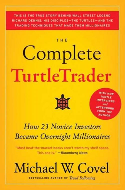 Cover of the book The Complete TurtleTrader by Michael W Covel, HarperCollins e-books