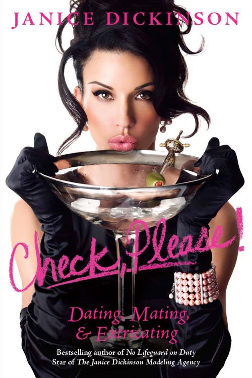 Cover of the book Check, Please! by Janice Dickinson, HarperCollins e-books