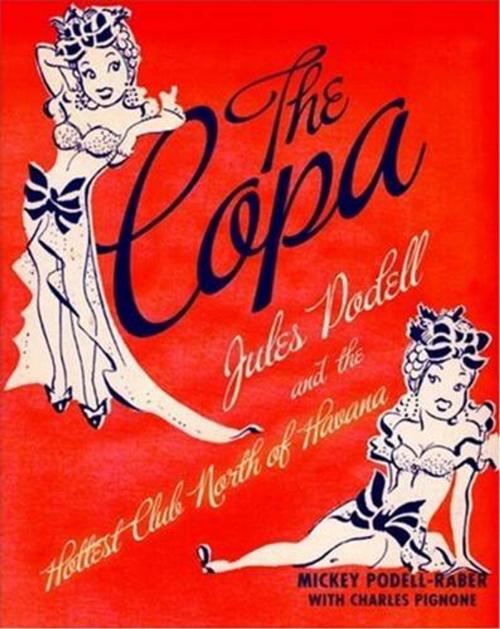 Cover of the book The Copa by Mickey Podell-Raber, Charles Pignone, HarperCollins e-books