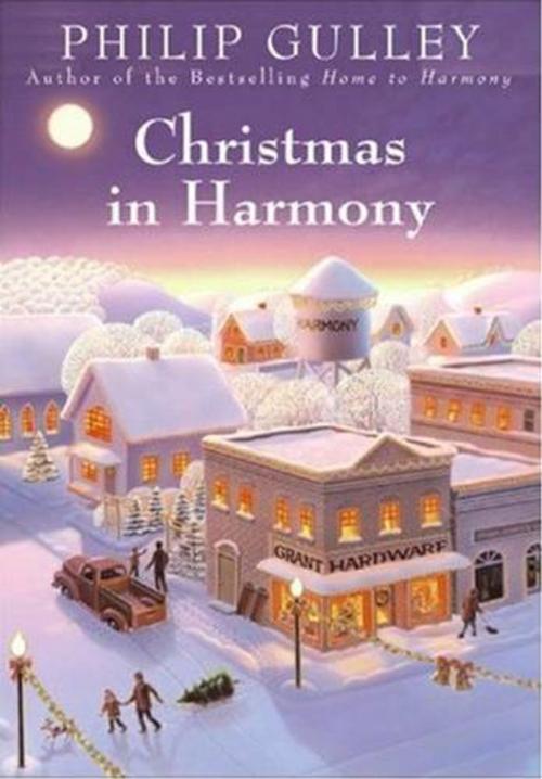 Cover of the book Christmas in Harmony by Philip Gulley, HarperOne