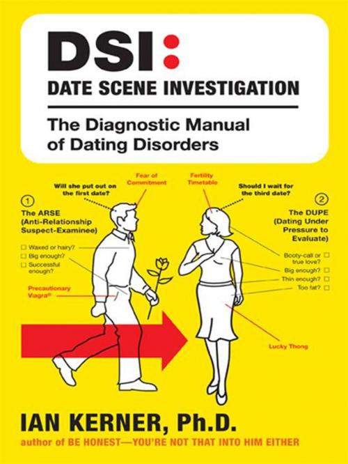 Cover of the book DSI--Date Scene Investigation by Ian Kerner, HarperCollins e-books
