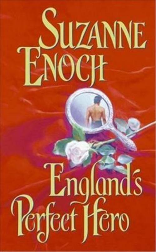 Cover of the book England's Perfect Hero by Suzanne Enoch, HarperCollins e-books