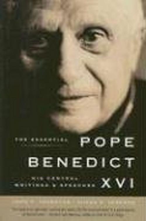 Cover of the book The Essential Pope Benedict XVI by John F. Thornton, Susan B. Varenne, HarperOne